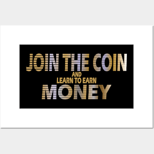 Join the coin crypto money Posters and Art